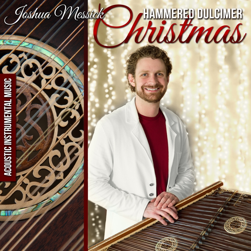 Hammered Dulcimer Christmas by Joshua Messick